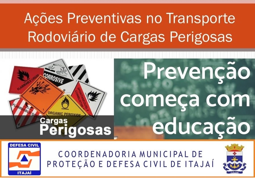 DEFESA CIVIL REALIZA SÉTIMA FISCALIZAÇÃO DO TRANSPORTE DE PRODUTOS PERIGOSOS EM ITAJAÍ